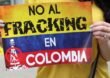 No al fracking: Deuda de campaña que Duque debe cumplir