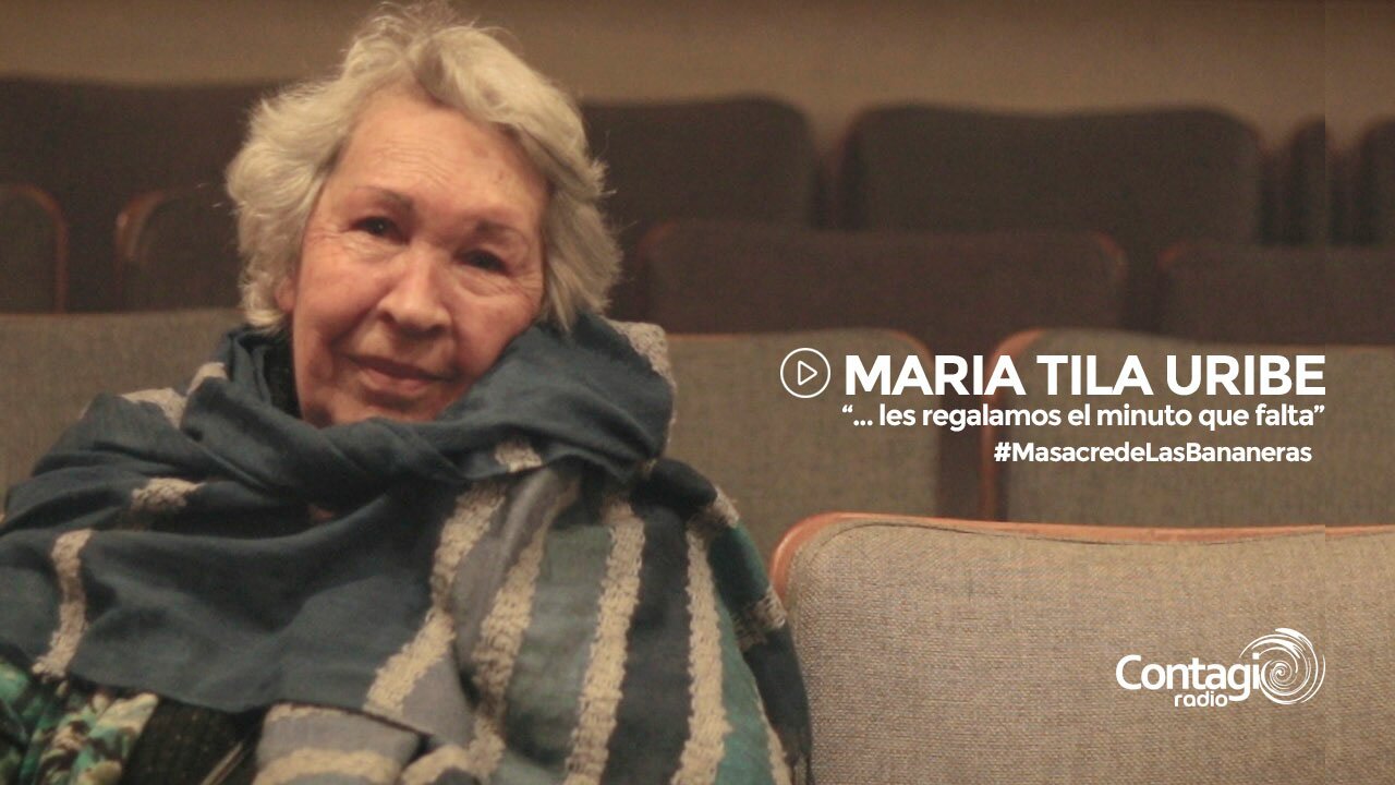 🎥 María Tila Uribe, reflexiones sobre la masacre de las bananeras