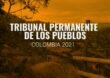 Tribunal Permanente de los Pueblos juzgará al estado colombiano