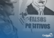 La destreza del mentir en la construcción del falso positivo. De un falso positivo en el limbo a un falso positivo judicial.